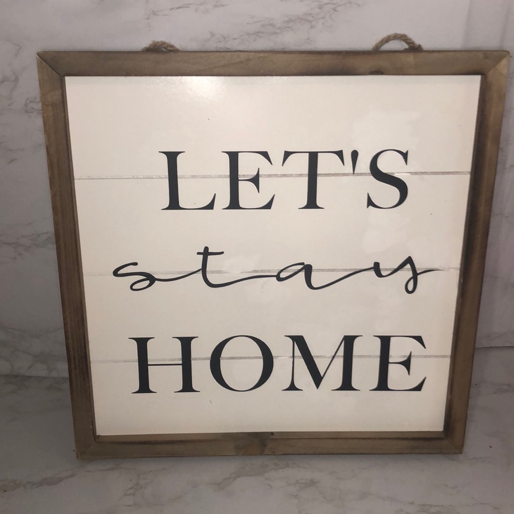 NWT “Let’s Stay Home” Wood Home Decor Sign